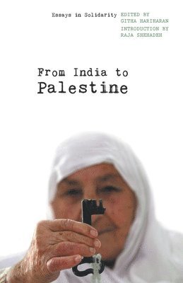 Githa Hariharan - From India to Palestine, Häftad