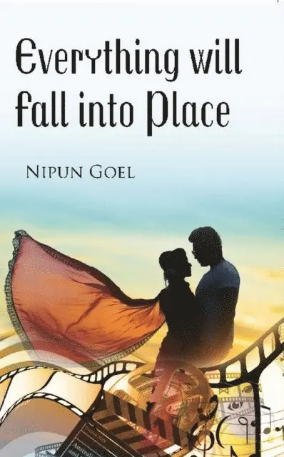 Nipun Goel - Everything will Fall into Place, E-bok. Tillgänglighet: Lägg i varukorg