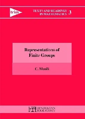 C. Musili - Representations of Finite Groups, Häftad. Tillgänglighet: Tillfälligt slut