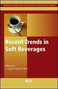 L. Jagan Mohan Rao, K. Ramalakshmi - Recent Trends in Soft Beverages, Inbunden. Tillgänglighet: Lägg i varukorg