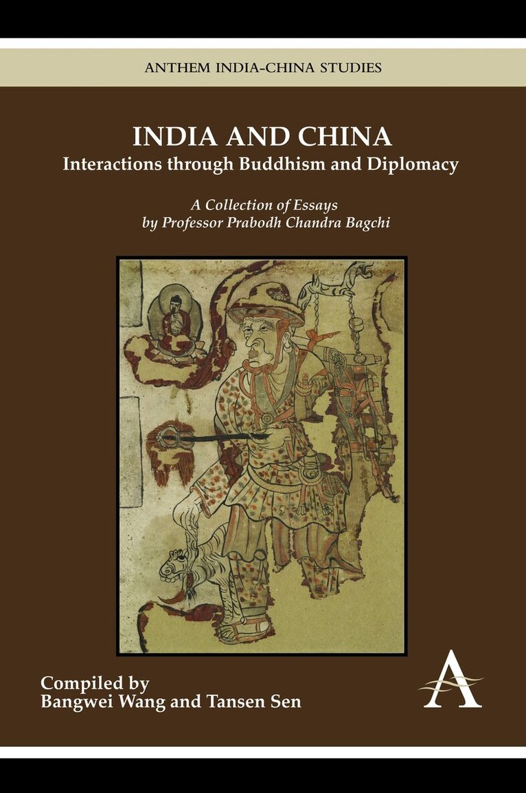 India and China: Interactions through Buddhism and Diplomacy, Inbunden