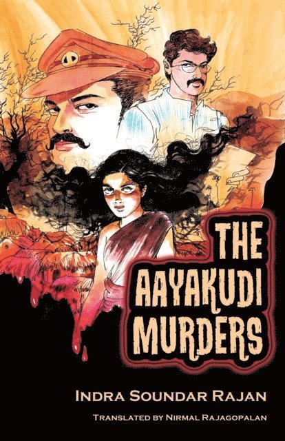 Indra Soundar Rajan - Aayakudi Murders, E-bok