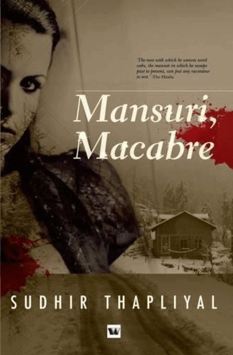 Sudhir Thapliyal - Mansuri, Macabre, Häftad