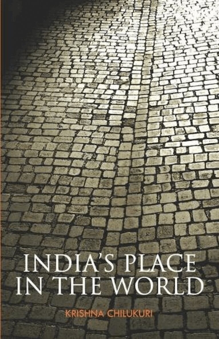 Krishna Chilukuri - India's Place in the World, Häftad