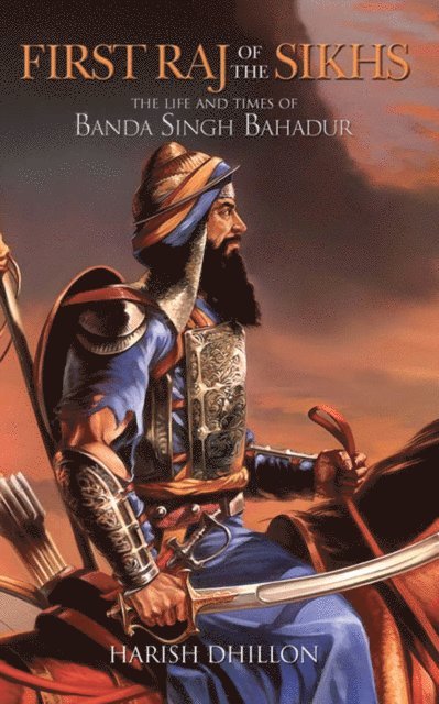 Harish Dhillon - First Raj of the Sikhs, E-bok