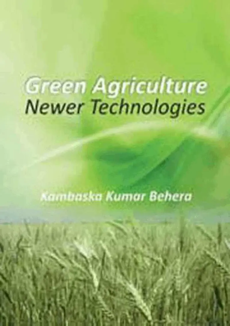 Kambaska Kumar Behera - Green Agriculture, Inbunden. Tillgänglighet: Tillfälligt slut