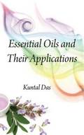 Essential Oils and Their Applications
