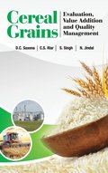 Cereal Grains: Evaluation,Value Addition And Quality Management