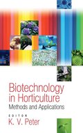 Biotechnology in Horticulture