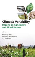 Climatic Variability: Impacts On Agriculture And Allied Sectors