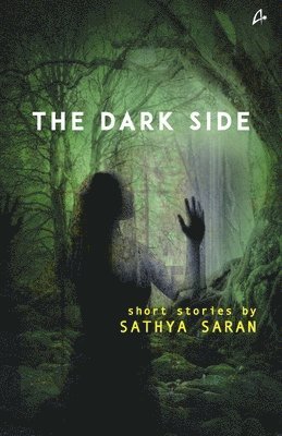 Sathya Saran - Dark Side, Häftad