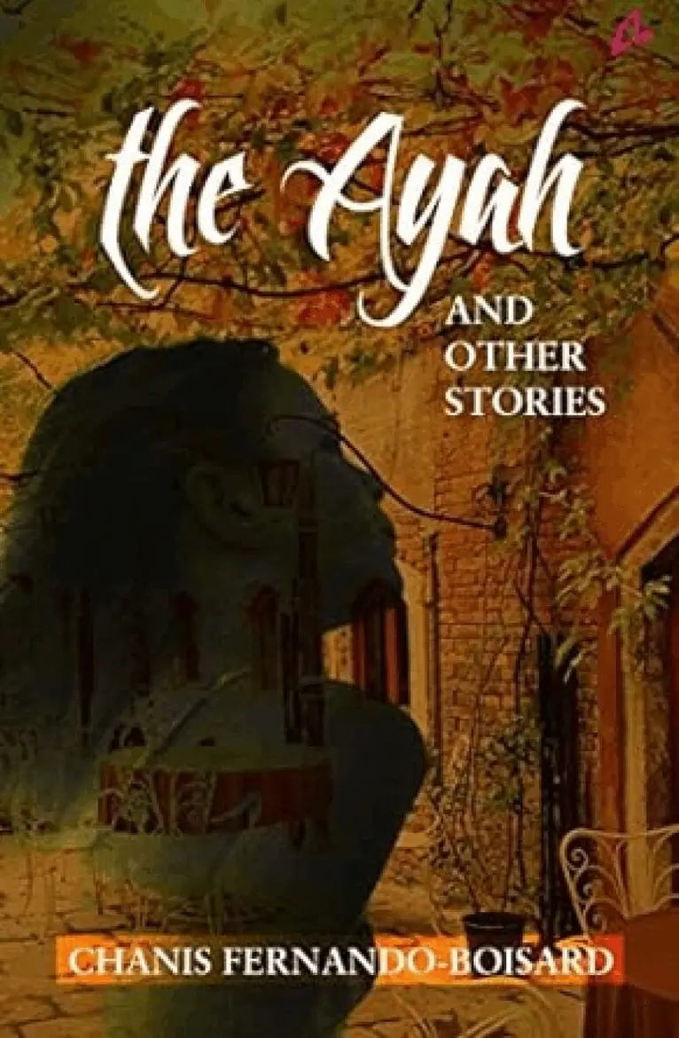 Chanis Fernando-Boisard - Ayah and Other Stories, Häftad. Tillgänglighet: Lägg i varukorg