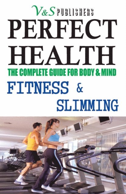 Tanushree  Podder - Perfect Health - Fitness & Slimming, E-bok