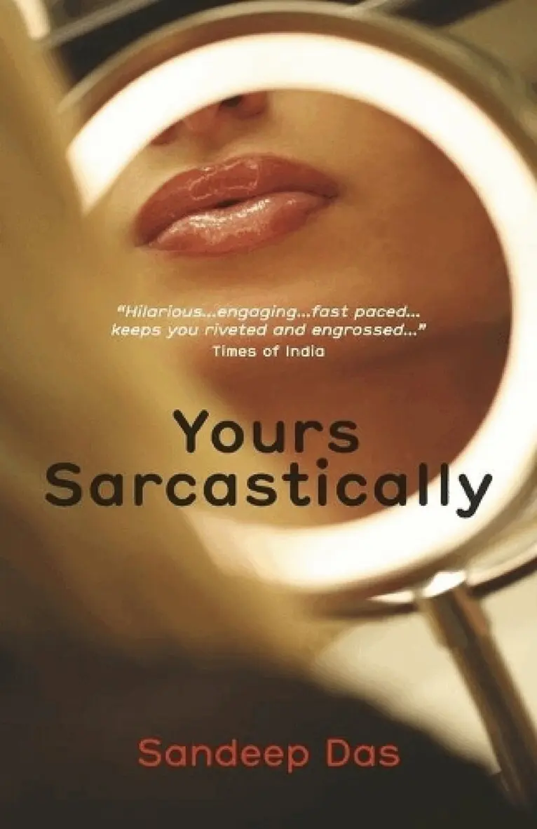 Sandeep Das - Yours Sarcastically, Häftad. Tillgänglighet: Lägg i varukorg