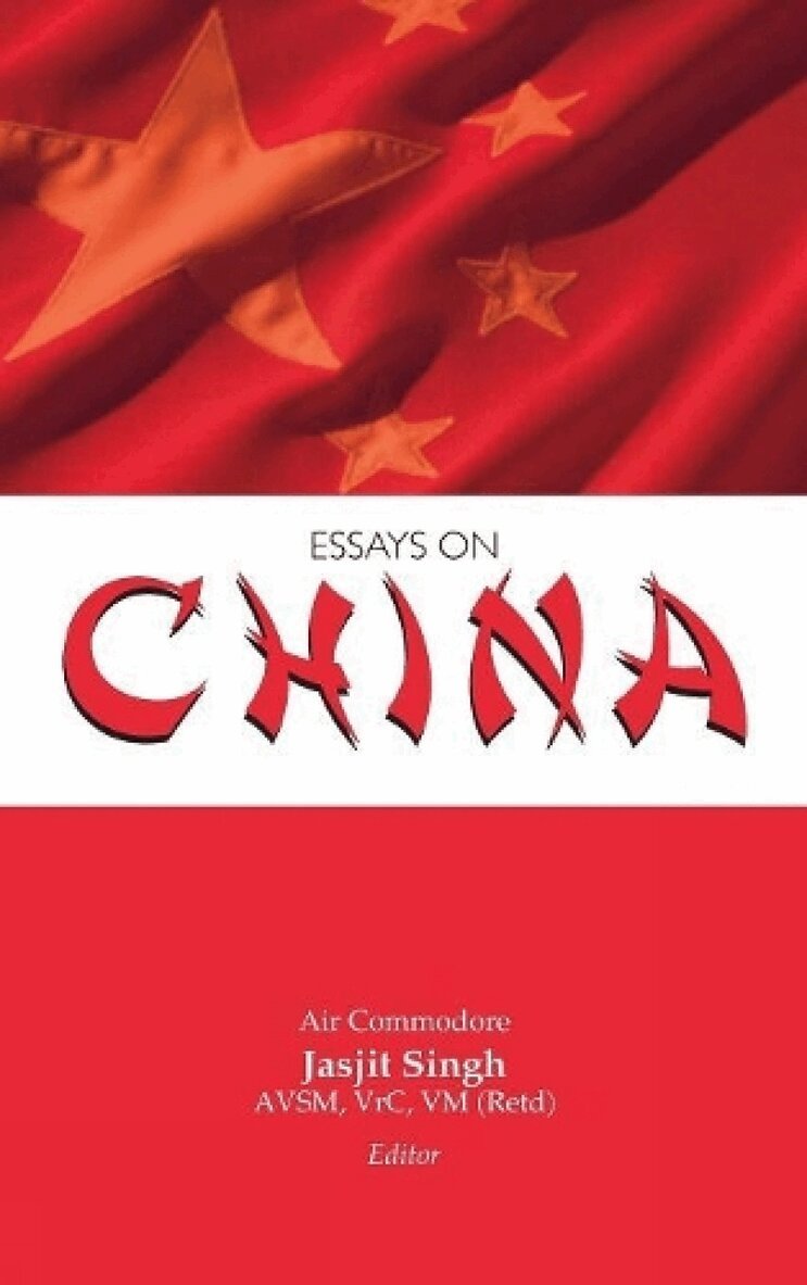 Jasjit Singh, Jasjit Singh - Essays on China, Inbunden