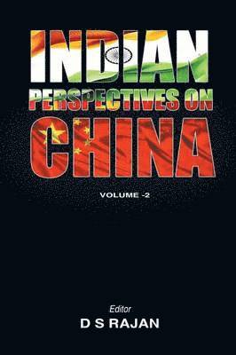 D. S. Rajan - Indian Perspective on China, Volume 2, Häftad