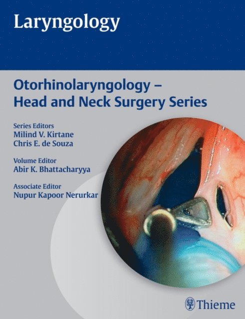 Nupur Kapoor Nerurkar, Amir K. Bhattacharyya - Laryngology, E-bok