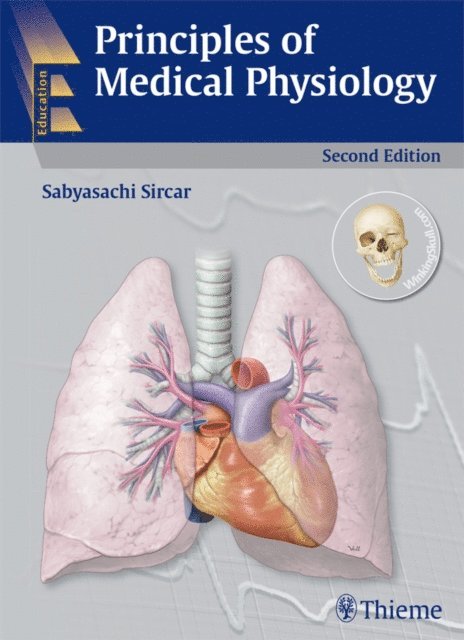 Sabyasachi Sircar - Principles of Medical Physiology, 2/E, E-bok