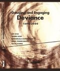 Gauging and Engaging Deviance, 1600-2000