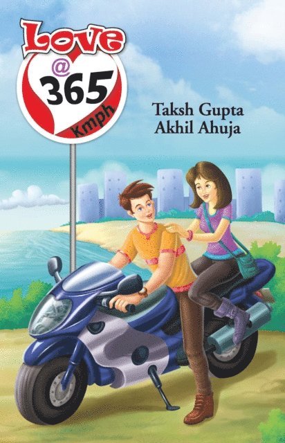 Akhil Ahuja, Taksh  Gupta - Love @ 365 Kmph, E-bok