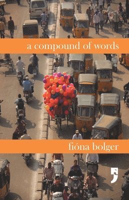 Fióna Bolger - Compound of Words, Häftad
