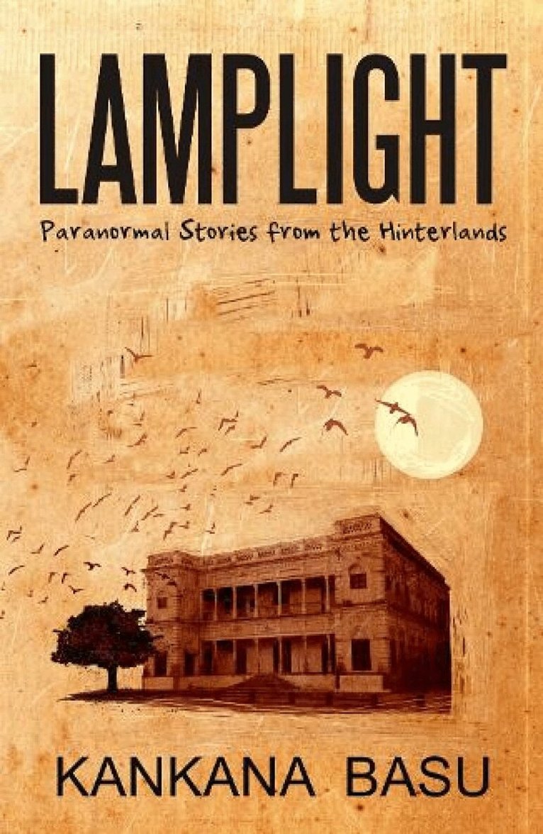 Kankana Basu - Paranormal Stories from the Lamplight, Häftad