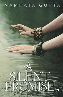 Namrata Gupta - A Silent Promise: Volume 1, Häftad. Tillgänglighet: Lägg i varukorg
