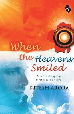 Ritesh Arora - When the Heavens Smiled, Häftad. Tillgänglighet: Lägg i varukorg