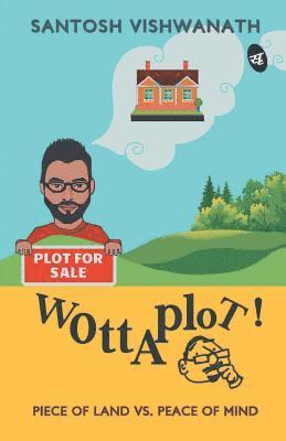 Santosh Vishwanath - Wottaplot!, Häftad