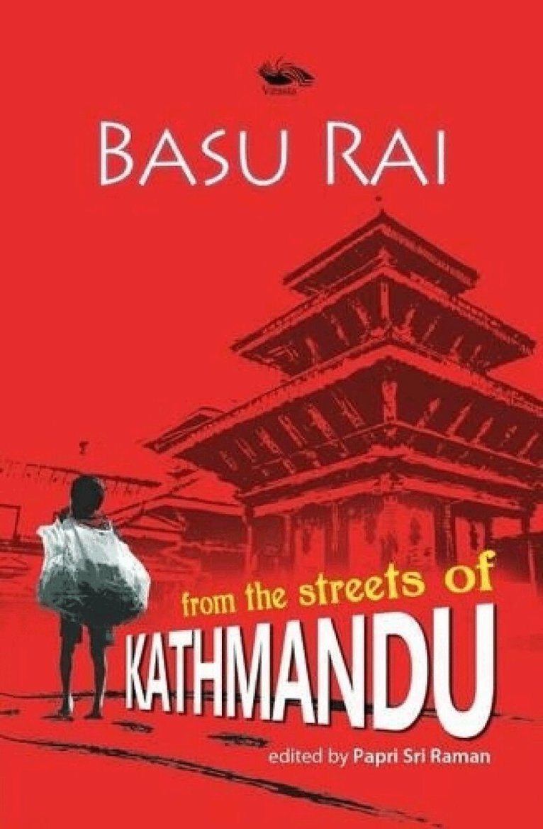 Basu Rai - From the Street of Kathmandu, Häftad