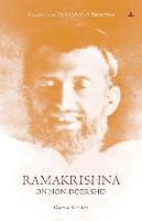 Ramakrishna On Non-Doership: Extracts From The Gospel Of Sri Ramakrishna av Gautam Sachdeva