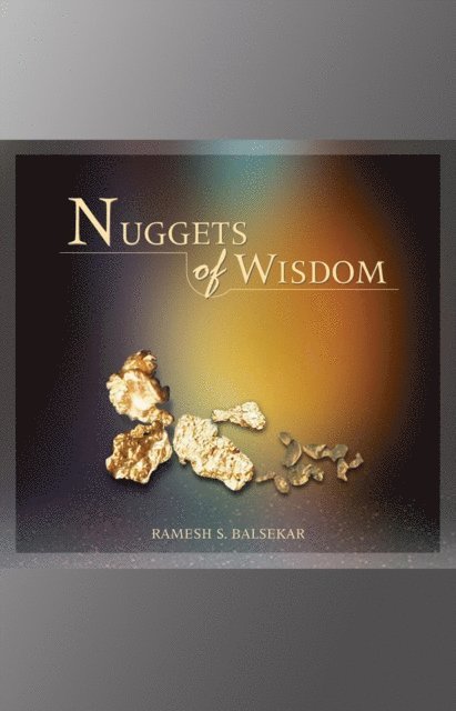 Ramesh S. Balsekar - Nuggets Of Wisdom, E-bok
