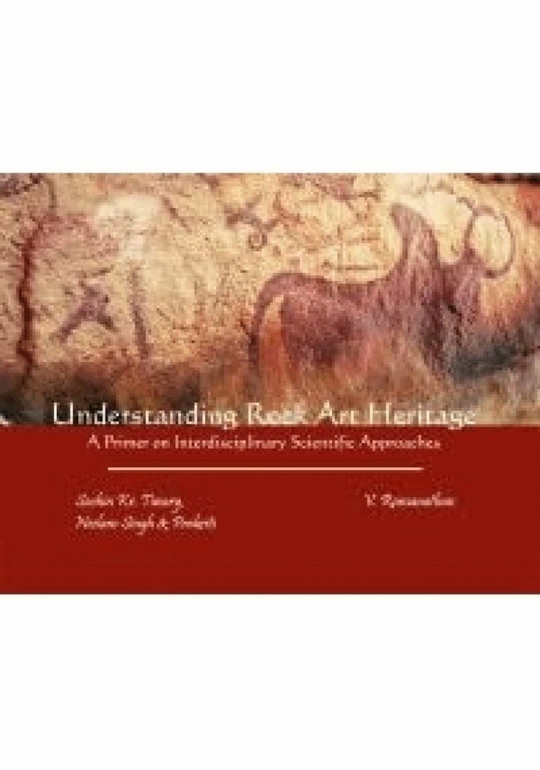 Sachin Kumar Tiwary - Understanding Rock Art Heritage, Inbunden