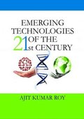 Emerging Technologies of the 21st Century