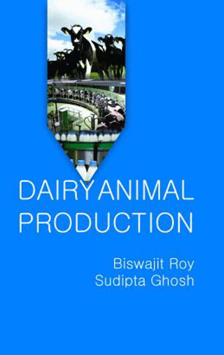 Biswajit Roy, Sudipta Ghosh - Dairy Animal Production, Inbunden. Tillgänglighet: Lägg i varukorg