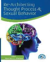 Gyanesh G. Sharma - Re-Architecting Thought Process and Sexual Behavior, Häftad