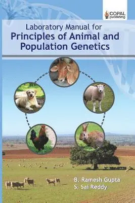 B. Ramesh Gupta - Laboratory Manual for Principles of Animal and Population Genetics, Häftad. Tillgänglighet: Lägg i varukorg