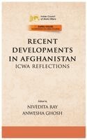 Nivedita Ray, Anwesha Ghosh - Recent Developments In Afghanistan ICWA Reflections, Inbunden. Tillgänglighet: Lägg i varukorg