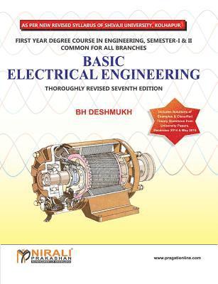 B H Deshmukh - Basic Electrical Engineering (Shivaji University, F.E., Sem. I & Ii), Häftad
