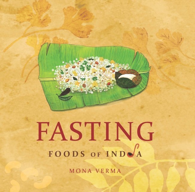 Mona Verma - Fasting Foods of India, E-bok. Tillgänglighet: Lägg i varukorg