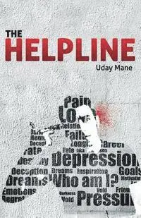 Uday Mane - The Helpline, Häftad. Tillgänglighet: Lägg i varukorg