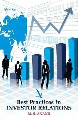 M. S. Anand - Best Practices in Investor Relation, Häftad. Tillgänglighet: Lägg i varukorg