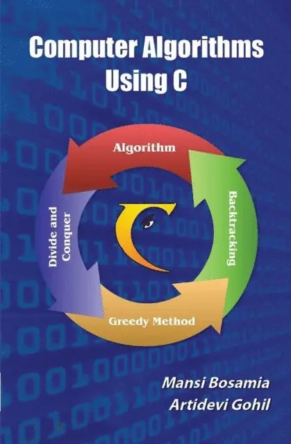Artidevi Gohil, Mansi Bosamia - Computer Algorithms Using C, E-bok. Tillgänglighet: Lägg i varukorg