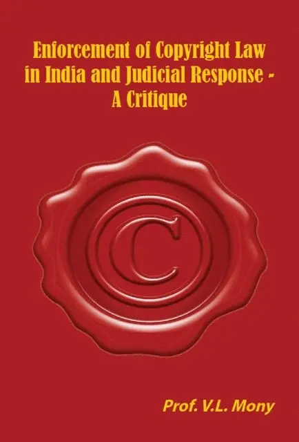 Prof. V. l. Mony - Enforcement of Copyright Law in India and  Judicial Response -A Critique, E-bok. Tillgänglighet: Lägg i varukorg