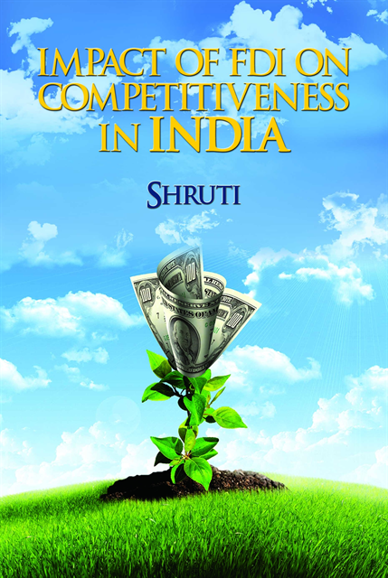Shruti - Impact of FDI on Competitiveness  in India, E-bok