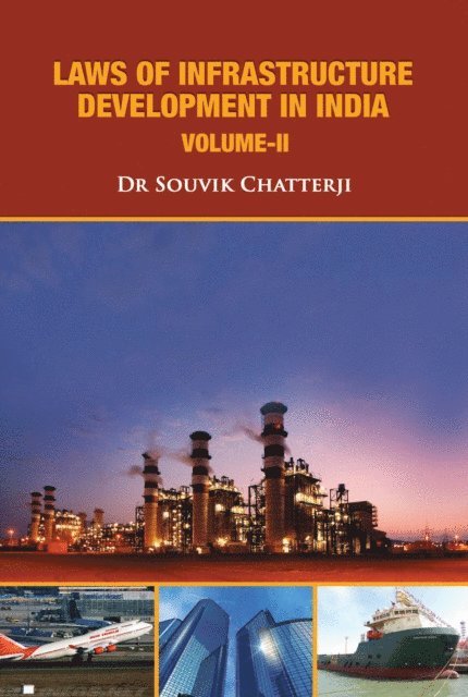 Dr. Souvik Chatterji - Laws of Infrastructure Development in India, E-bok