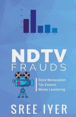 Sree Iyer - NDTV Frauds, Häftad