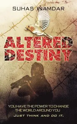Suhas Inamdar - Altered Destiny, Häftad. Tillgänglighet: Lägg i varukorg