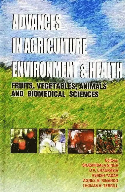 O P. Charasia, S B. Singh - Advances in Agriculture Environment and Health, E-bok. Tillgänglighet: Lägg i varukorg