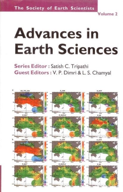 Satish C. Tripathi - Advances in Earth Sciences, E-bok